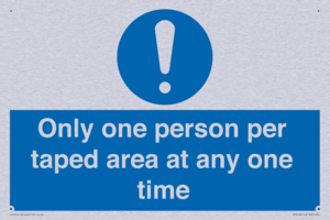 Only one person per taped area at any one time